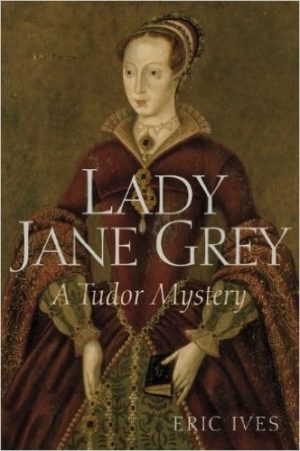 Lady Jane Grey: A Tudor Mystery