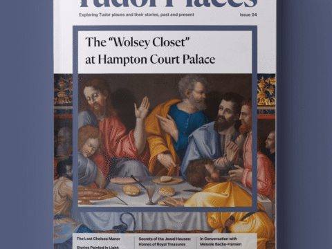 Tudor Places Magazine - Issue 04