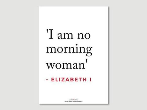 Poster: Elizabeth I Quote