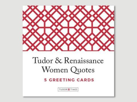 Tudor & Renaissance Women Quotes Greeting Cards